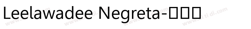 Leelawadee Negreta字体转换